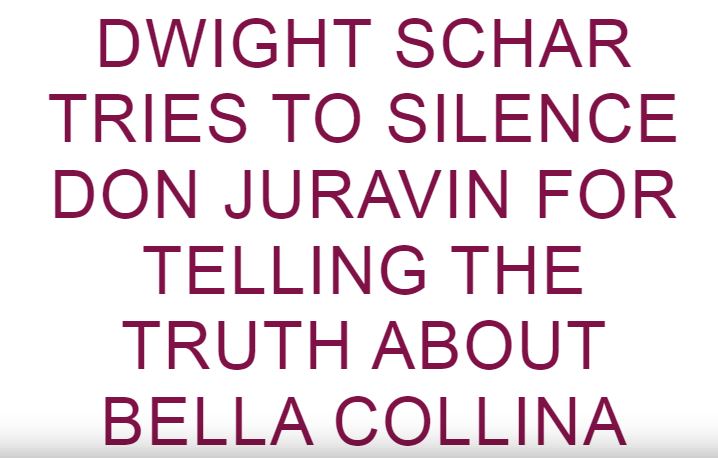 Dwight Schar Tries To Silence Don Juravin For Telling The Truth