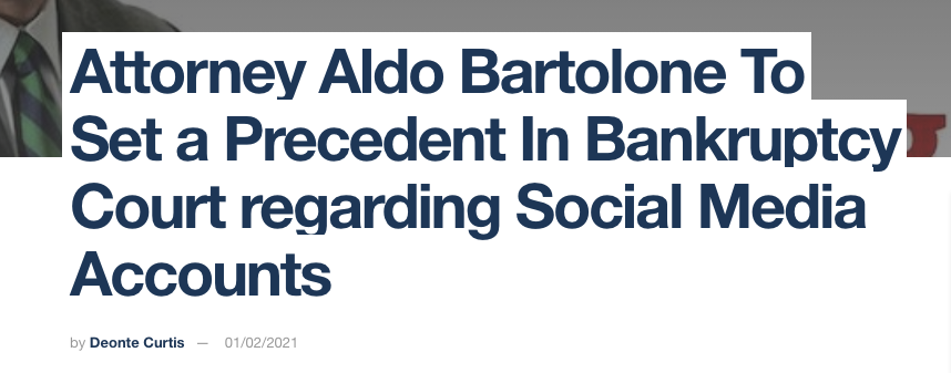 ATTORNEY ALDO BARTOLONE TO SET A PRECEDENT IN BANKRUPTCY 
